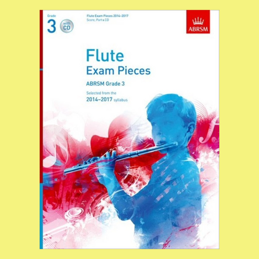 A B Flute Exam Pieces 2014-17 Gr 3 Fl/Pno Bk/Cd