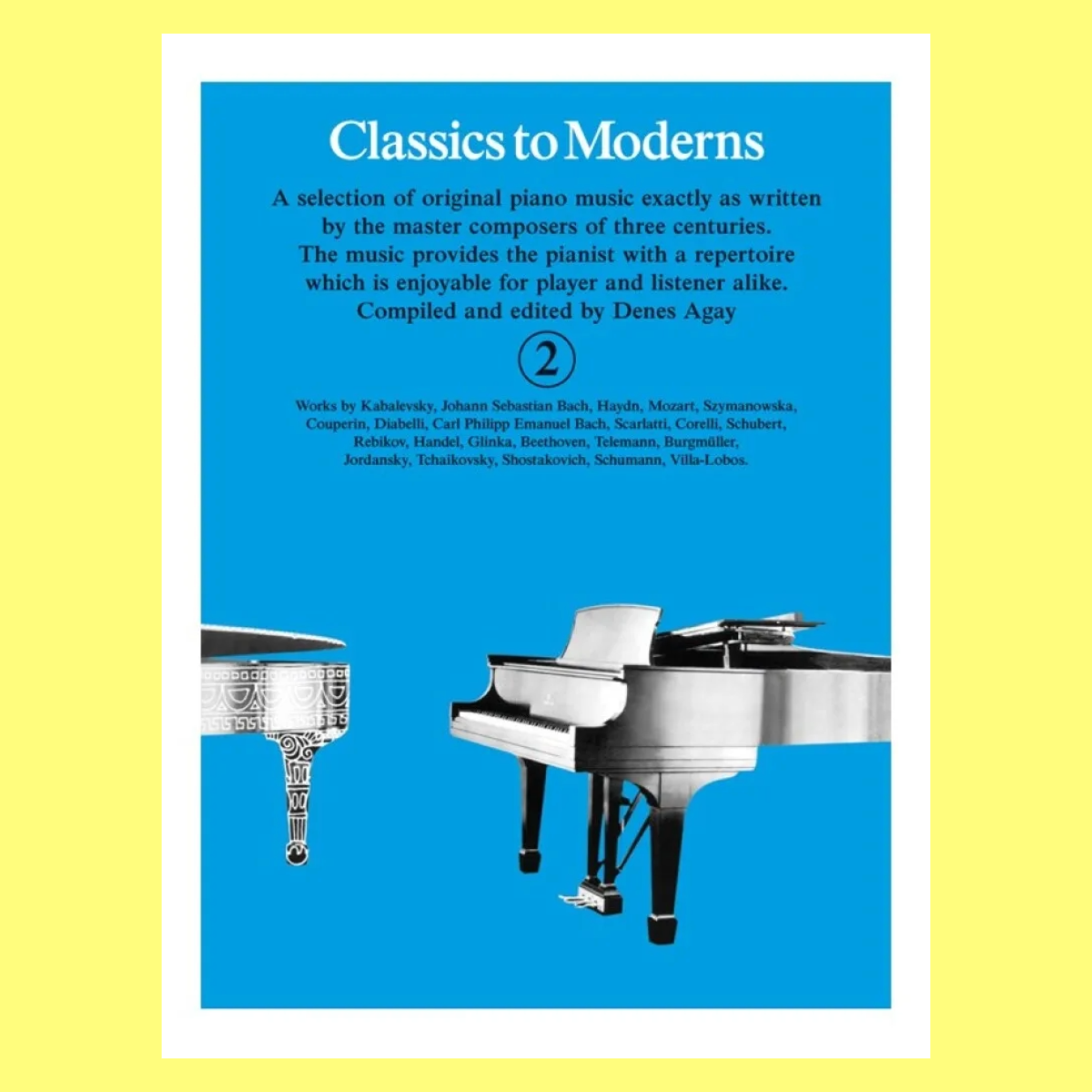 Classics To Moderns - Piano Book 2