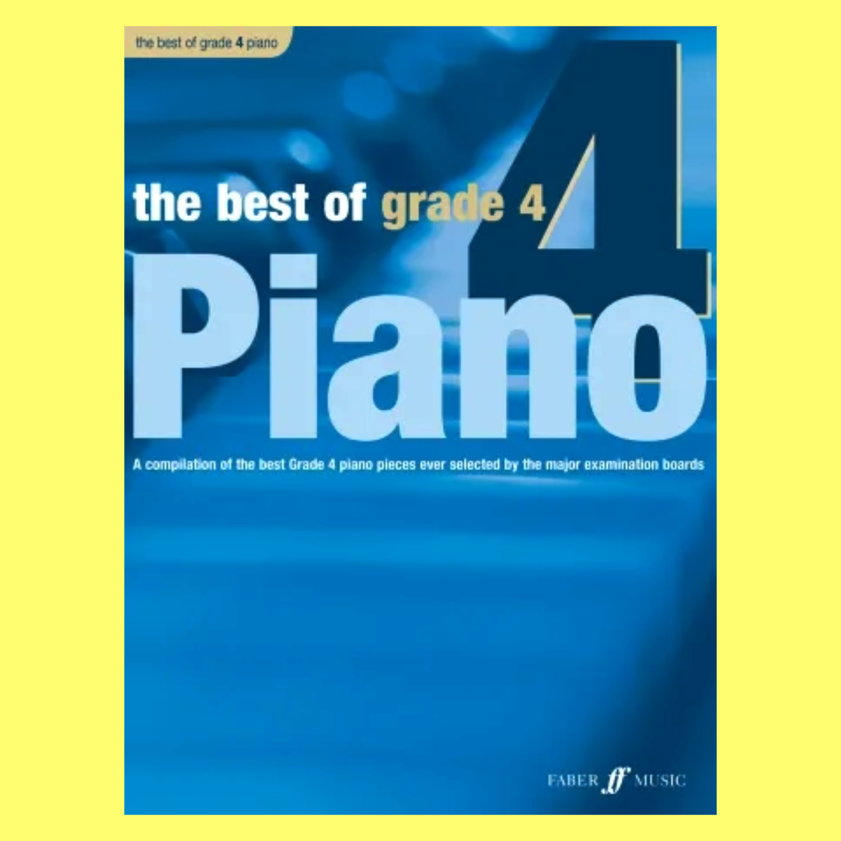 The Best Of Grade 4 Piano Book