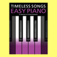 Timeless Songs for Easy Piano Book - 25 Great Standards