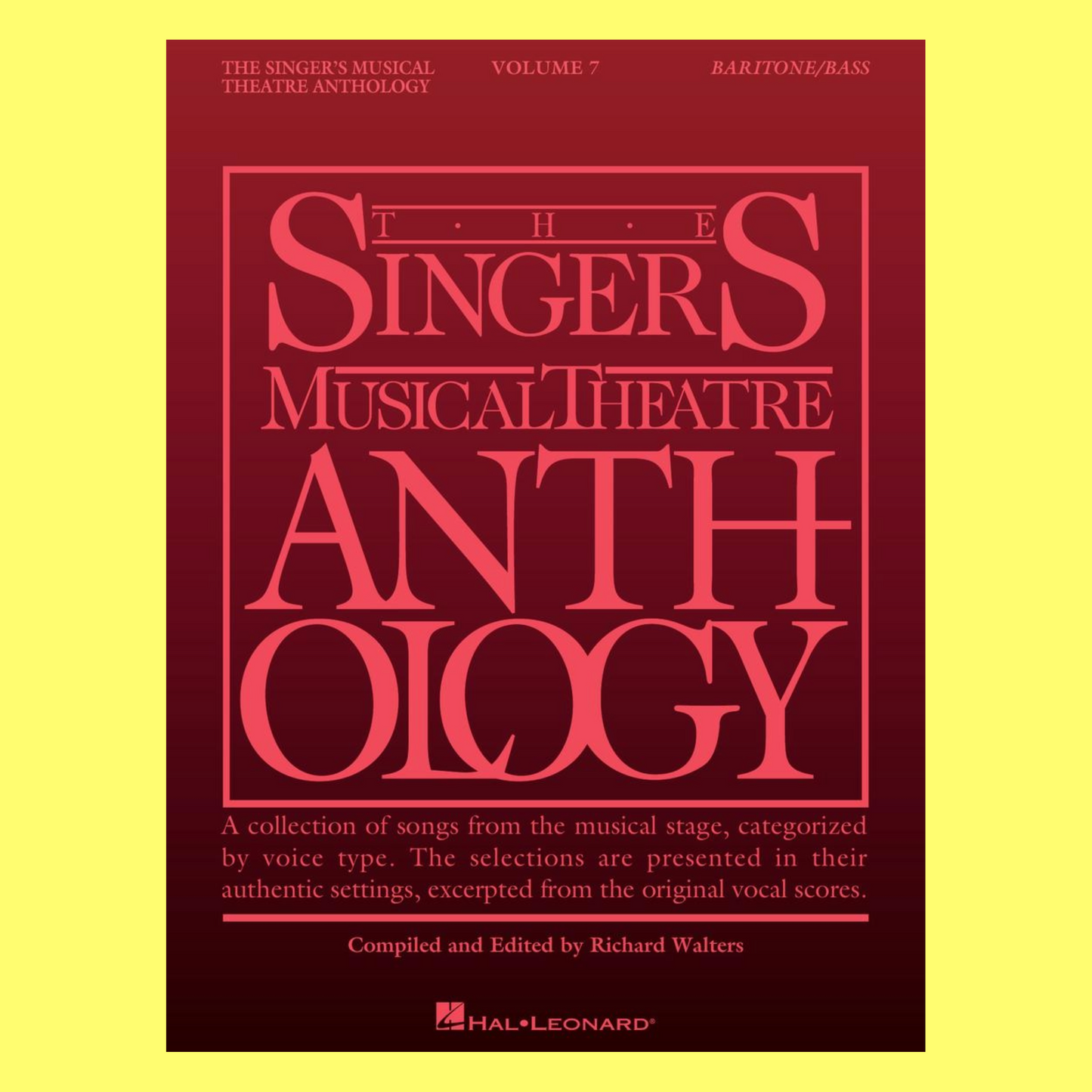 Singers Musical Theatre Anthology - Volume 7 Baritone/Bass Book