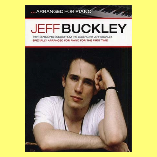 Jeff Buckley - Arranged For Piano Book