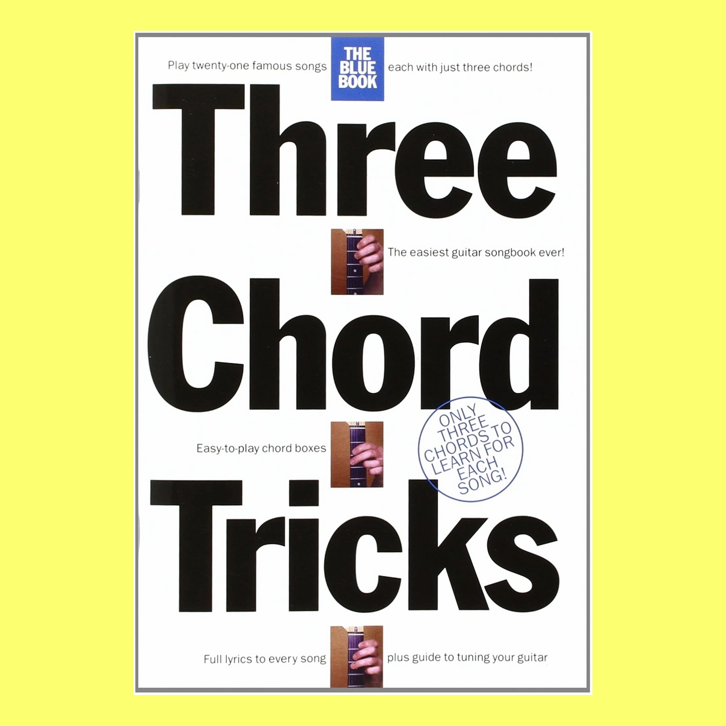 3 Chord Tricks Blue Book - 21 Hit Songs