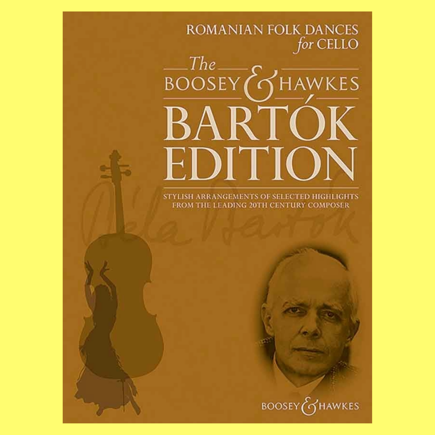 The Boosey & Hawkes - Romanian Folk Dances For Cello Book (Bartok Edition)