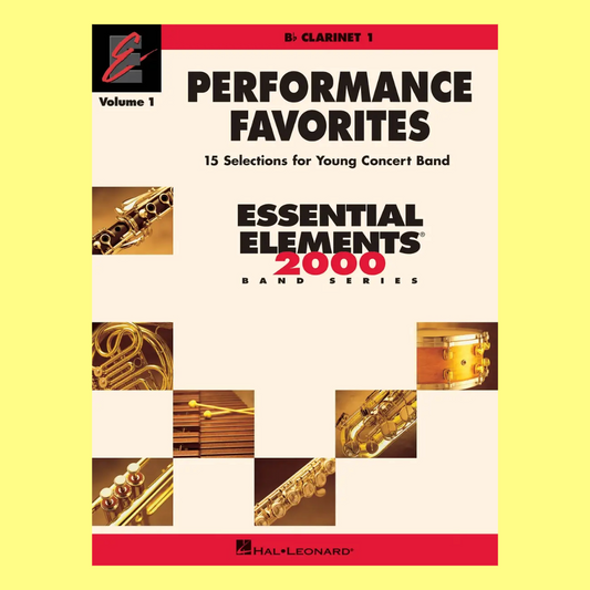 Essential Elements Performance Favorites - Volume 1  Clarinet 1 Book