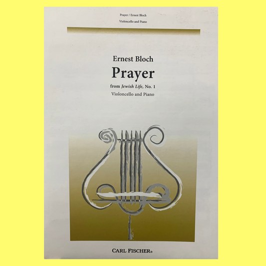 Ernest Bloch - Prayer From Jewish Life No 1 Cello with Piano Accompaniment