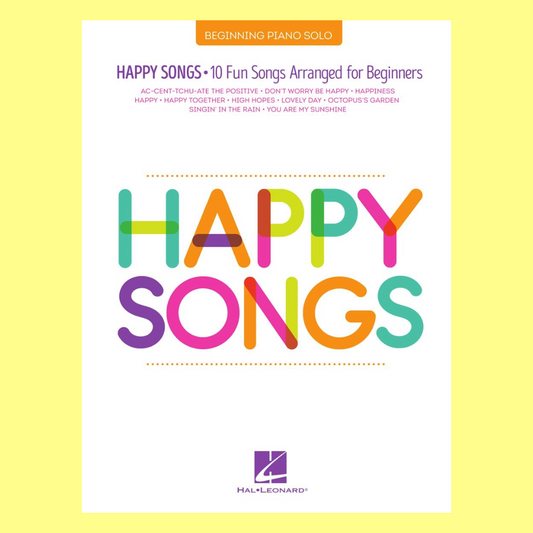 Happy Songs - 10 Fun Piano Songs Arranged For Beginners Book