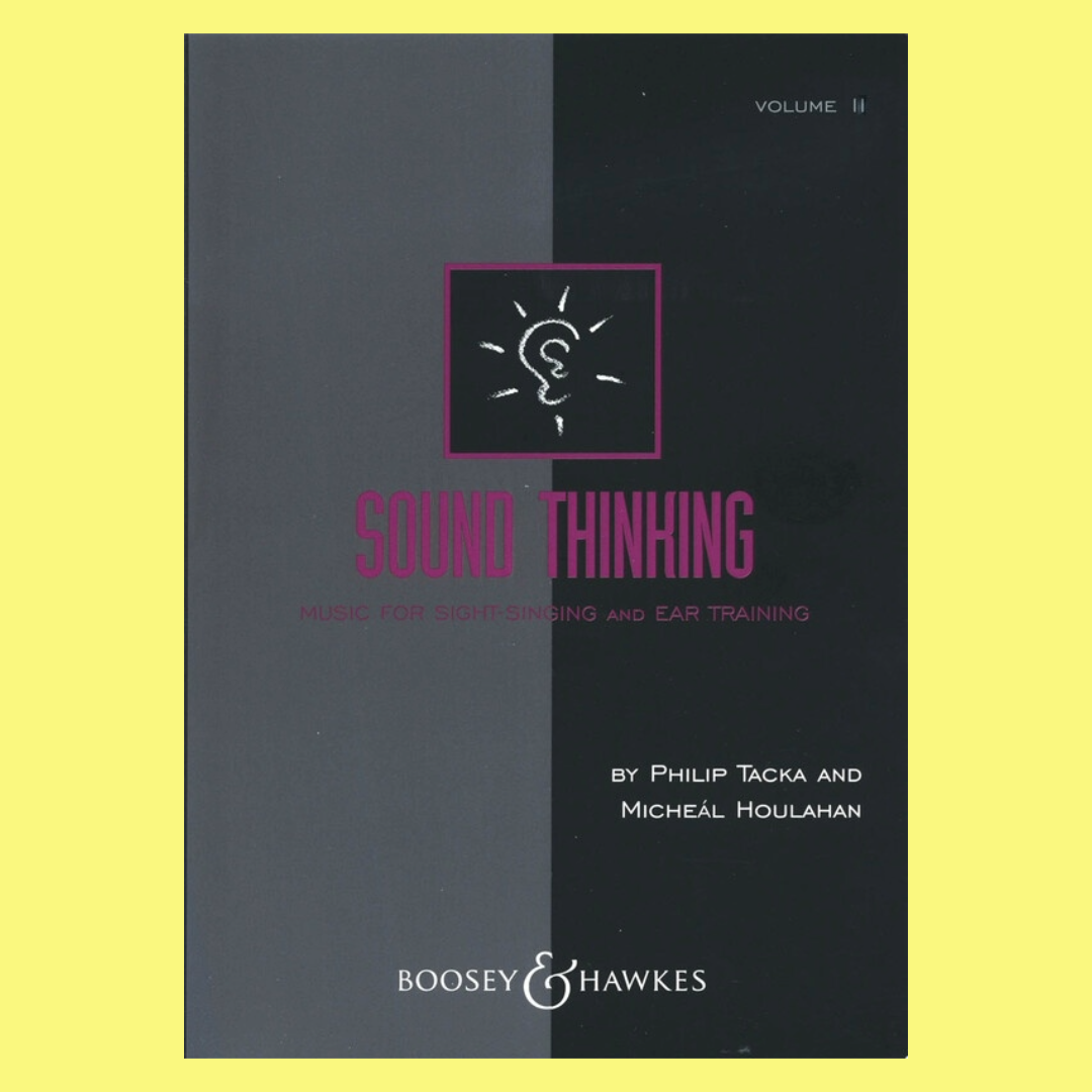 Sound Thinking Volume 2 - Sight Singing & Ear Training Book
