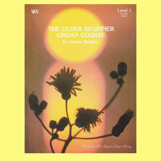 Older Beginner Organ Course Level 1 Book