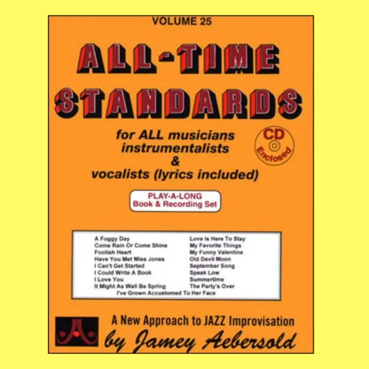 All-Time Standards - Jazz Play Along for All Musicians Volume 25 Book/Cd