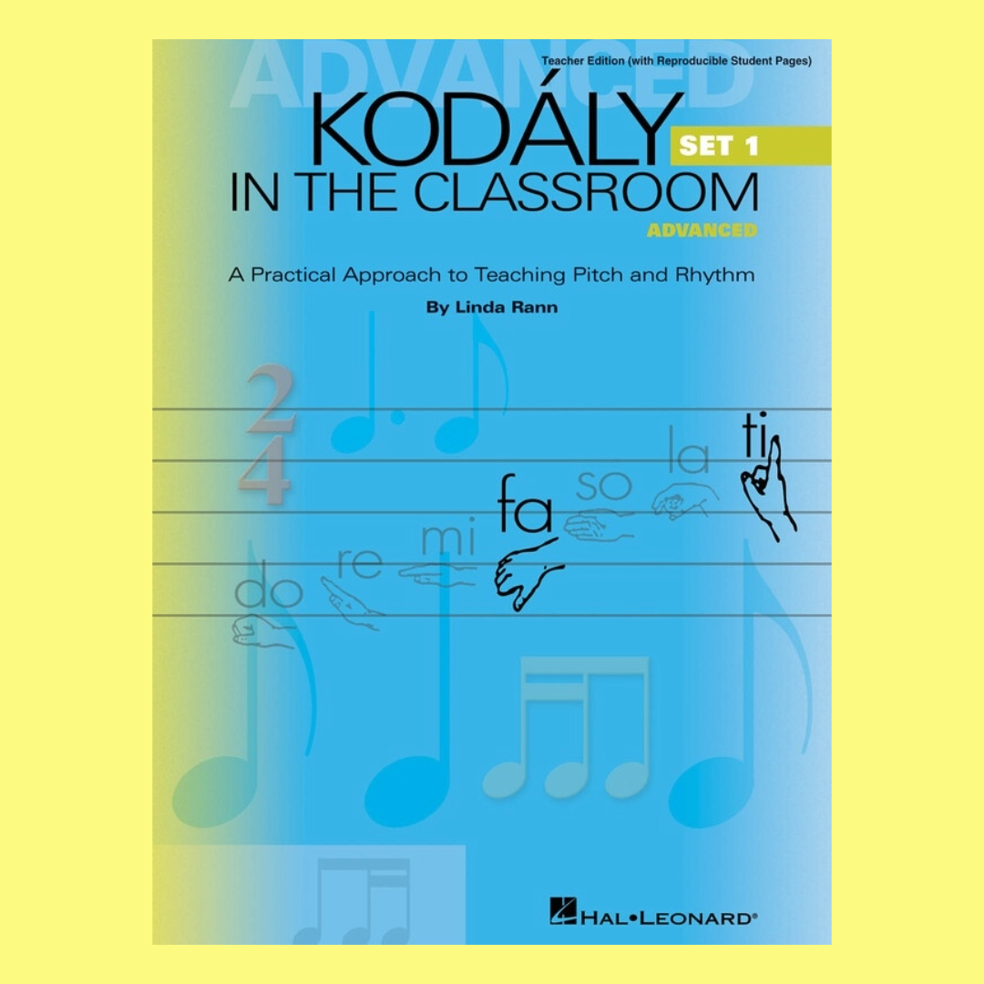 Kodaly In The Classroom -  Advanced Set 1 (Teachers Edition Book)