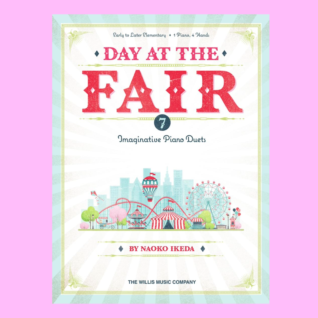 Day at the Fair - 7 Imaginative Piano Duets Book