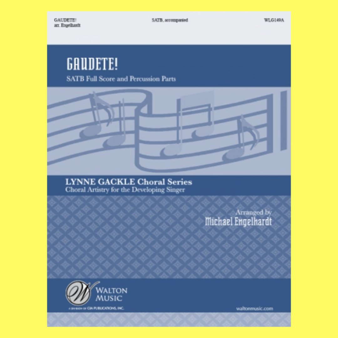 Gaudete! Soprano, Alto , Tenor and Bass - Full Score And Percussion Parts