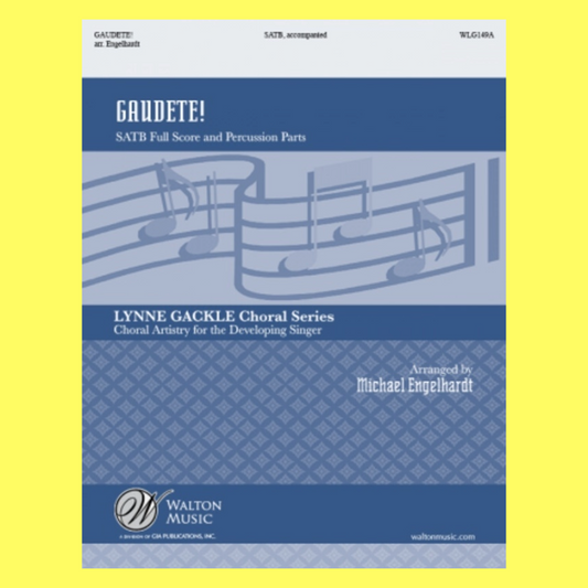 Gaudete! Soprano, Alto , Tenor and Bass - Full Score And Percussion Parts