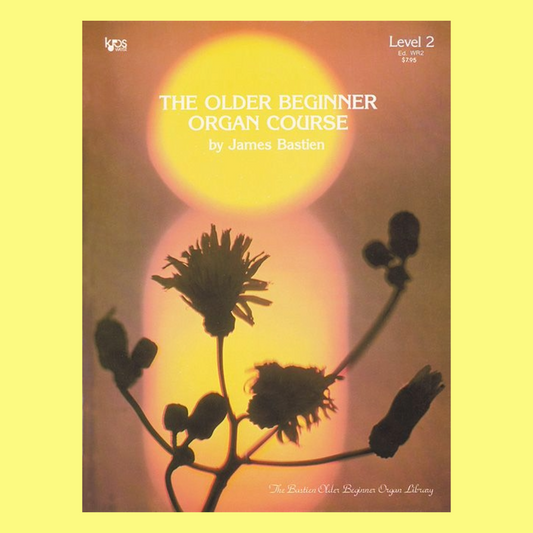 Older Beginner Organ Course Level 2 Book