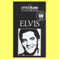 The Little Black Book Of Elvis For Guitar - 80 Songs