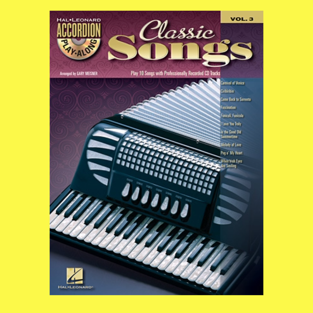 Classic Songs Accordion Play Along Volume 3 Book/Cd