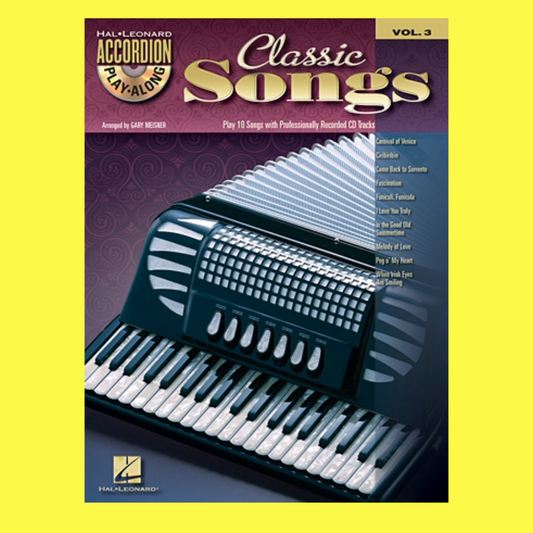Classic Songs Accordion Play Along Volume 3 Book/Cd