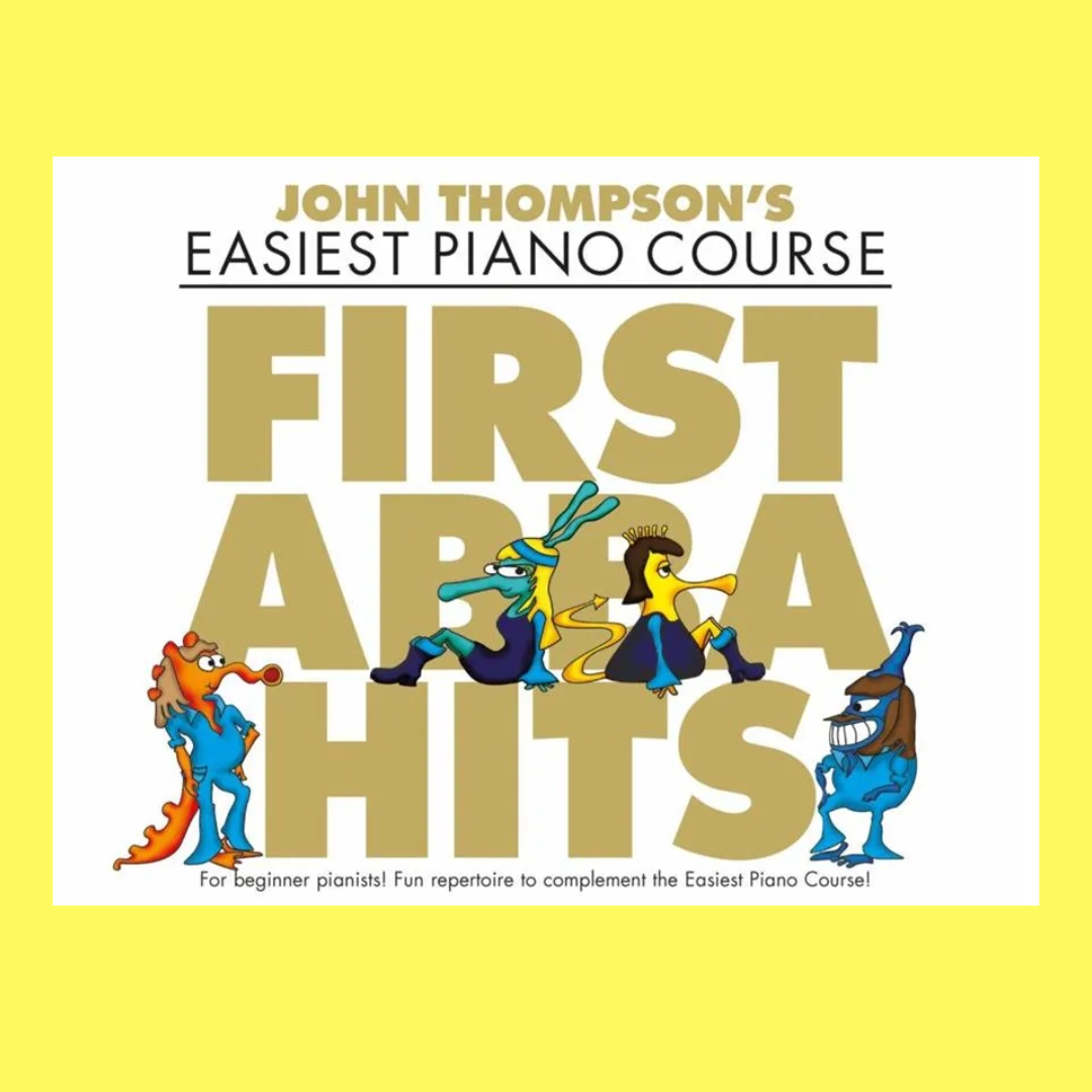 John Thompson's Easiest Piano Course - First Abba Hits Book