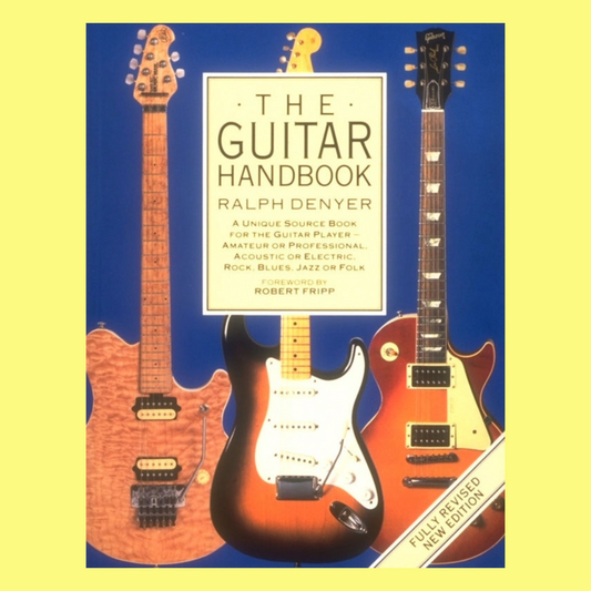 The Guitar Handbook - The Essential Encyclopedia for Every Guitar Player