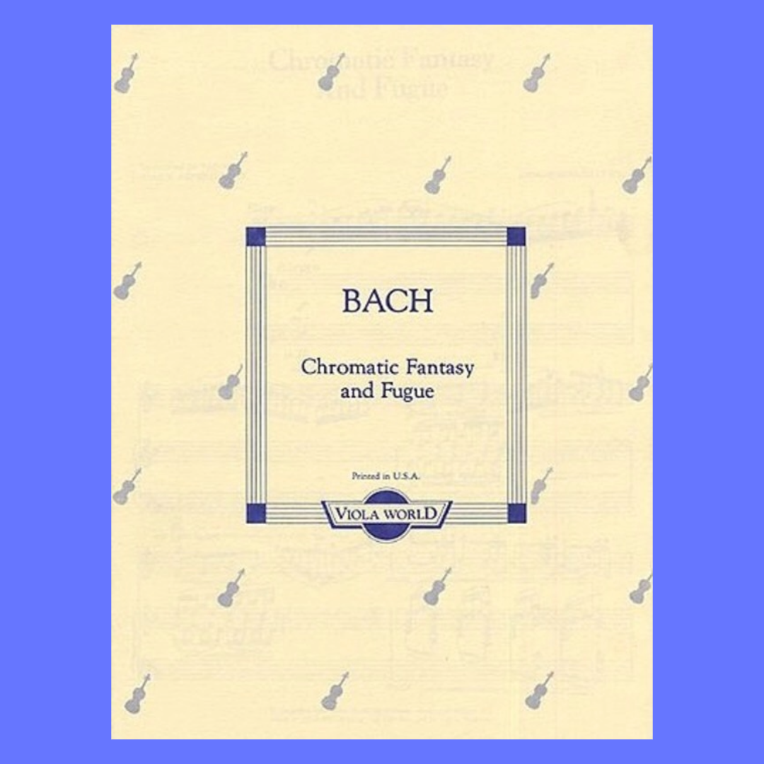 Bach - Chromatic Fantasy & Fugue Viola with Piano Accompaniment Book