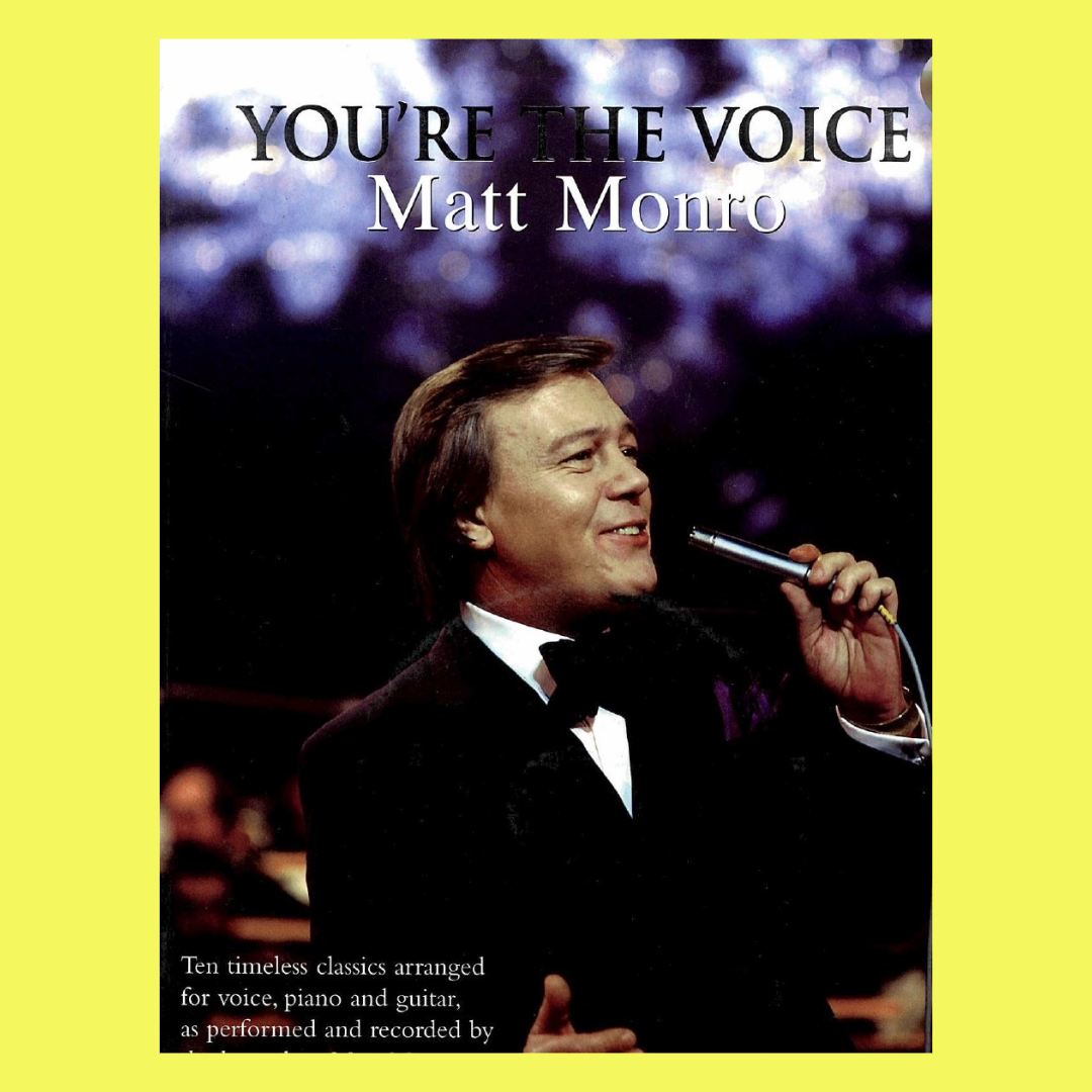 Matt Monro - You're the Voice PVG Songbook