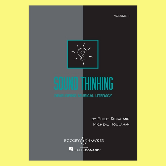Sound Thinking Volume 1 - Developing Musical Literacy Book