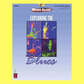 Exploring The Blues Teachers Handbook (Book/Cd)