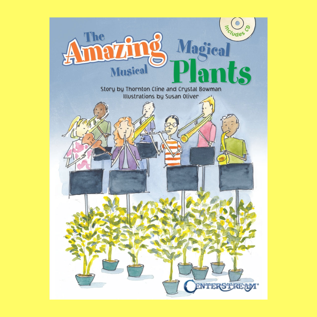 Amazing Magical Musical Plants Classroom Book/Cd