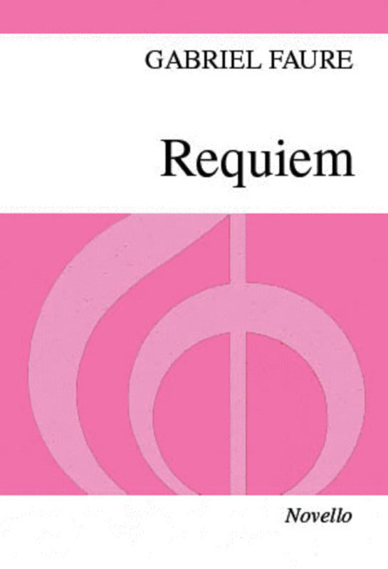 Faure - Requiem Op 48 Ssa Vocal Score
