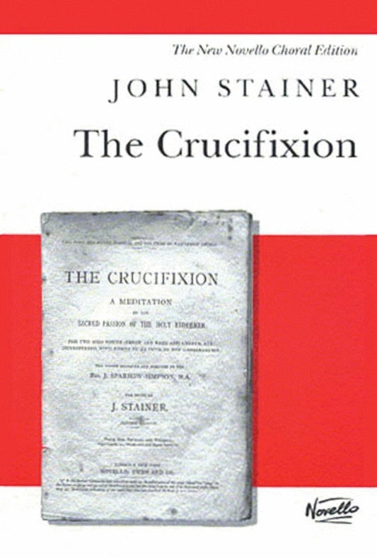 Stainer - The Crucifixion Vocal Score