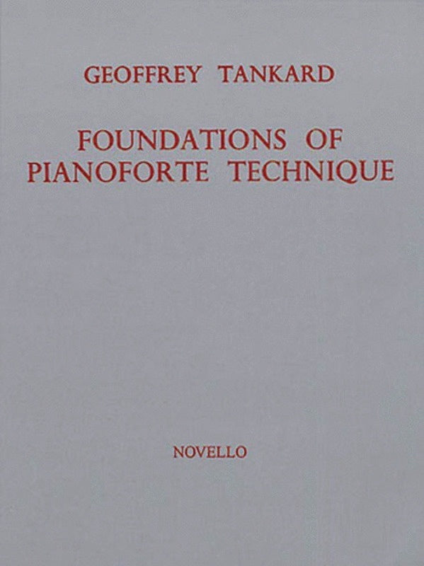 Tankard - Foundations Of Pianoforte Technique