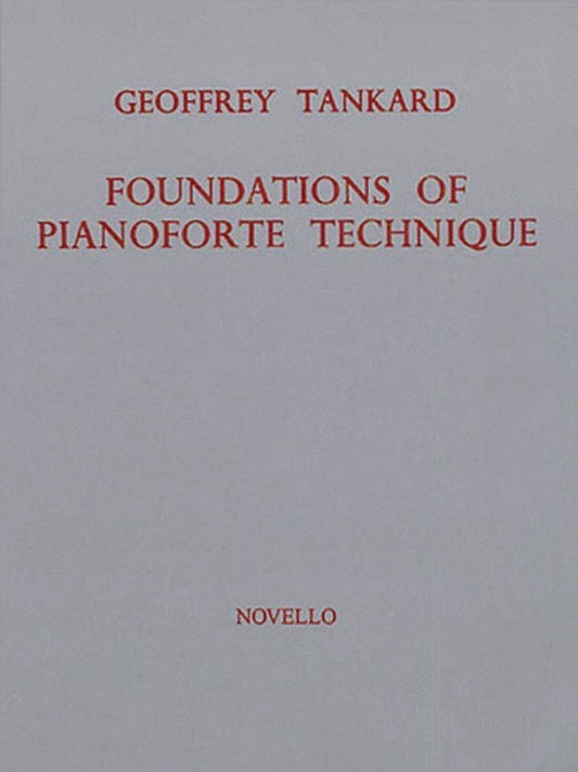Tankard - Foundations Of Pianoforte Technique