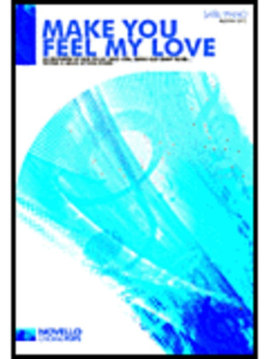 Make You Feel My Love Satb/Piano