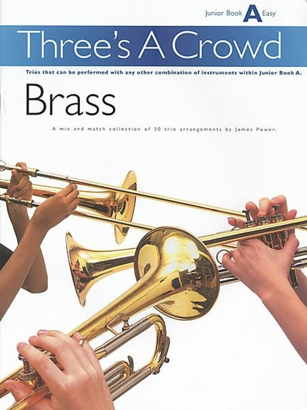 Threes A Crowd Junior Bk A Brass Revised