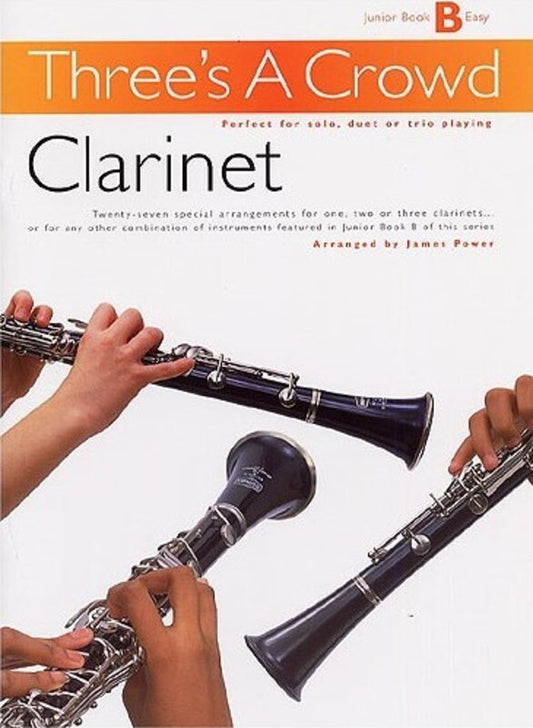 Threes A Crowd Junior Bk B Clarinet Revised