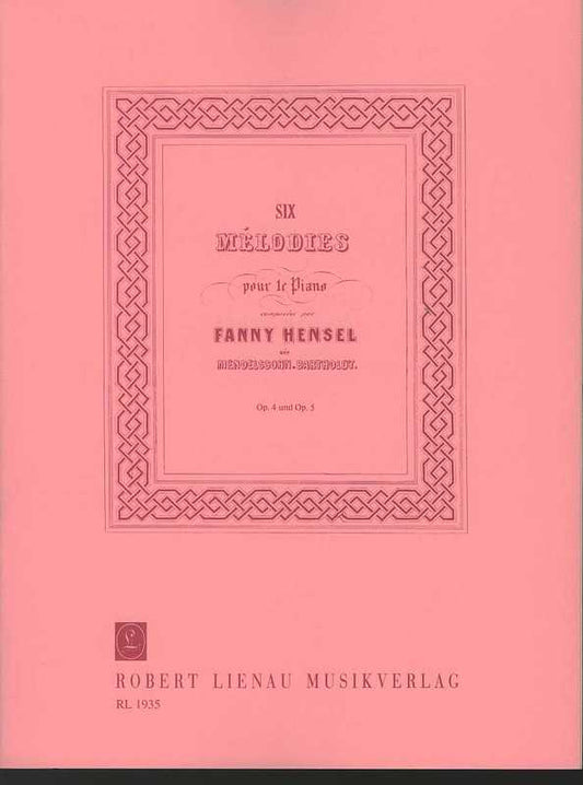 Hensel - 6 Melodies Op 4 Op 5 For Piano