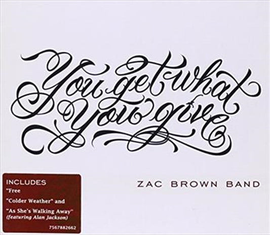 Zac Band Brown - You Get What You Give CD