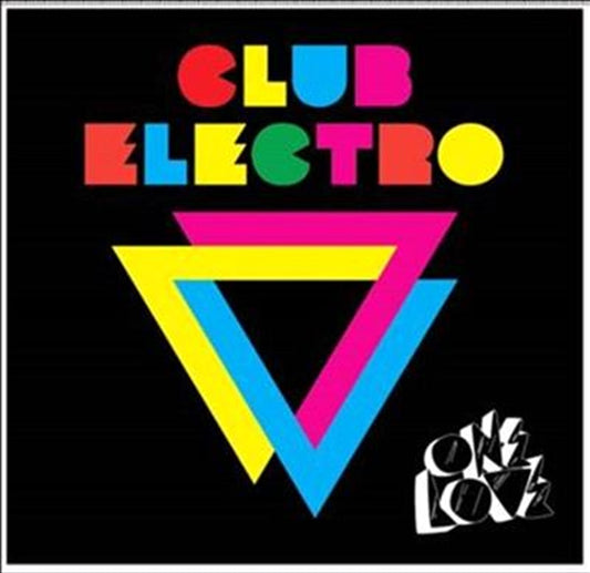 Various Artists - Onelove Presents Club Electro 2011-Mixed By Andy M CD