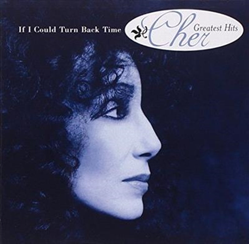 Cher - If I Could Turn Back Time: Greatest Hits CD