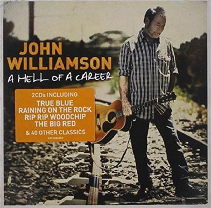 John Williamson - Hell Of A Career CD