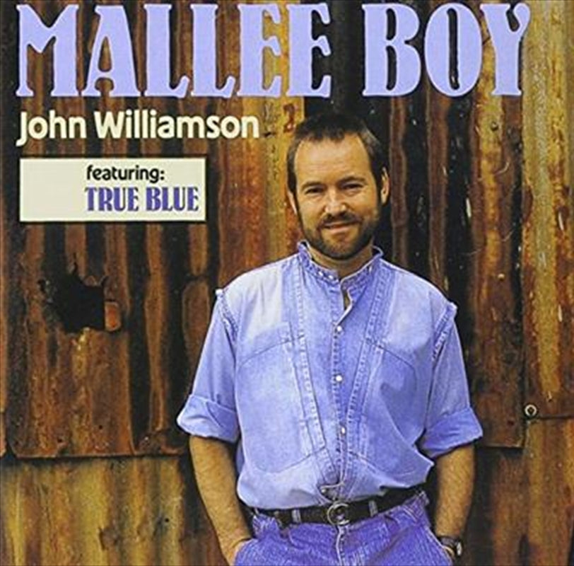 John Williamson - Mallee Boy CD