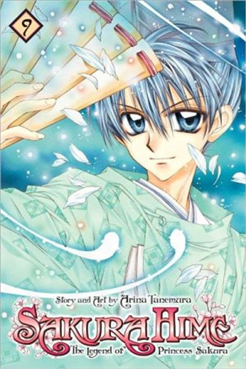Sakura Hime: The Legend of Princess Sakura, Vol. 9 - Arina Tanemura