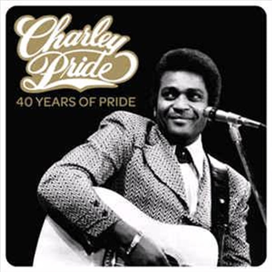 Charley Pride - Charley Pride - 40 Years Of Pride CD