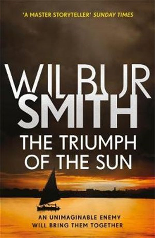 Triumph Of The Sun - Wilbur Smith