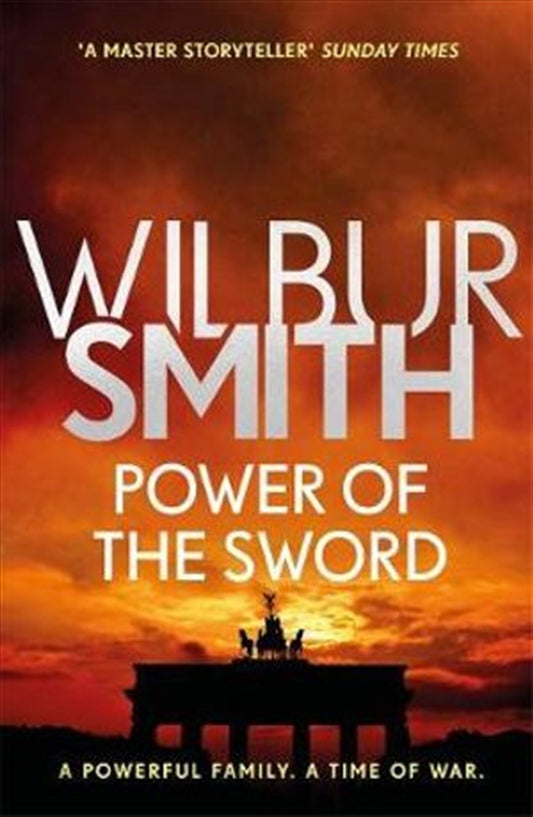 Power of the Sword - Wilbur Smith