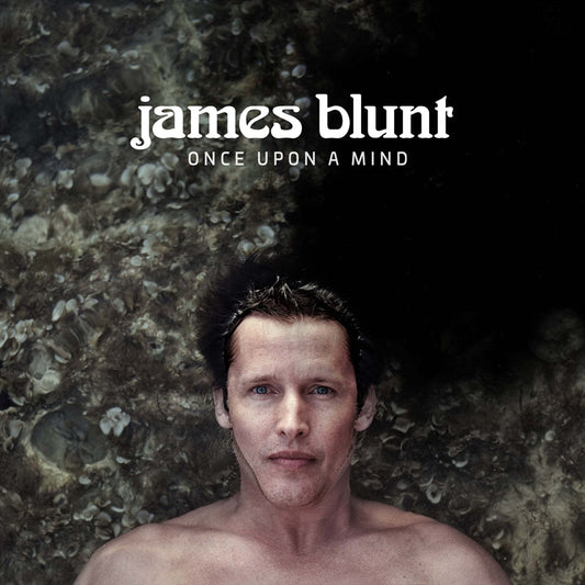 James Blunt - Once Upon A Mind CD
