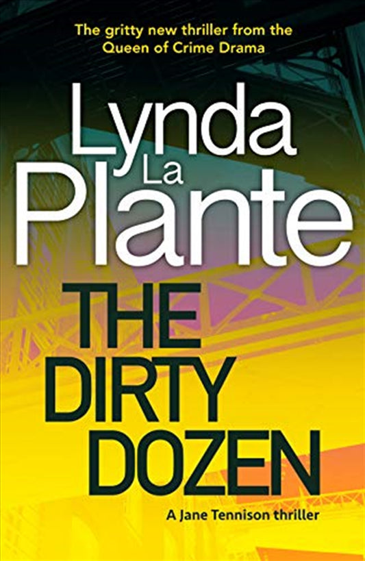 The Dirty Dozen - Lynda Plante La