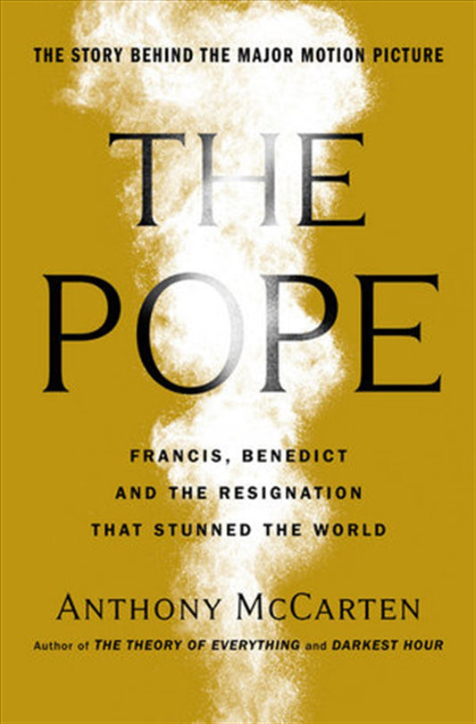 The Two Popes - Anthony Mccarten