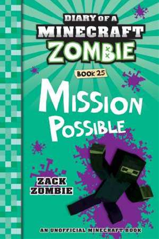 Diary Of A Minecraft Zombie #25: Mission Possible   - Zack Zombie